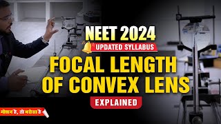 🔥NEET 2024 Focal Length Convex Lens Experiment💪 Motion NEET nvsir neet physics skysir physics [upl. by Rumit]