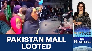 Dream Bazar Mall In Pakistans Karachi Looted On Opening Day  Vantage with Palki Sharma [upl. by Ahsinra]