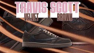 TRAVIS SCOTT ‘VELVET BROWN’ JORDAN 1 LOW [upl. by Eulau368]