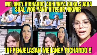 RESPON MELANEY RICHARDO SOAL NIKITA MIRZANI DAN VIOR [upl. by Ijic]