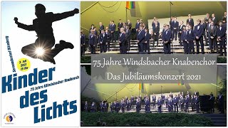 75 Jahre Windsbacher Knabenchor  Das Jubiläumskonzert 2021 im Serenadenhof Nürnberg [upl. by Eyssej944]