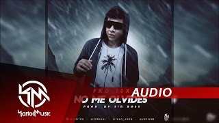 Franciskao Diex  No Me Olvides  AUDIO [upl. by Ycrem793]