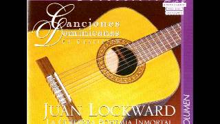 Canciones Dominicanas En Concierto Vol 7  Juan Lockward la Guitarra Bohemia Inmortal 2001 [upl. by Teyut227]