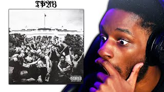 My FIRST TIME Hearing quotTPABquot By Kendrick Lamar  To Pimp a Butterfly FULL ALBUM Reaction [upl. by Esyned]