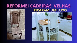 REFORMANDO CADEIRAS PARA MESA DE JANTAR  FIZ O ASSENTO  FICARAM NOVAS E LINDAS [upl. by Nahraf]