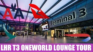 London Heathrow LHR T3 Oneworld Lounge Tour  British Airways American Airlines Qantas amp Cathay [upl. by Deutsch]