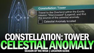 Constellation Tower  Celestial Anomaly Location Guide Starcrossed Legend Destiny 2 [upl. by Arst]