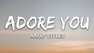 Harry Styles  Adore You Lyrics [upl. by Farlay651]