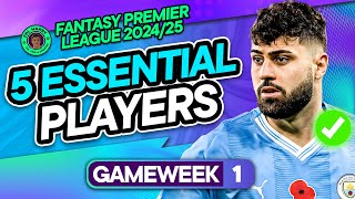 5 MUST BUY PLAYERS FOR YOUR FPL GW1 TEAMS ✅  Fantasy Premier League Tips 202425 [upl. by Cyprus82]