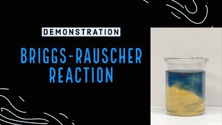 BriggsRauscher Reaction [upl. by Broadbent]