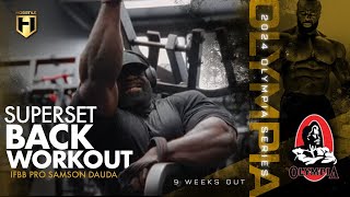 Back Workout with Samson Dauda Best Supersets for Growth  9 Weeks Out  2024 Olympia Series [upl. by Rolyat]