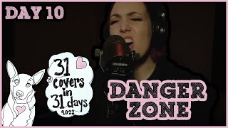 Day 10  Danger Zone  Billy Pettinger Cover [upl. by Diao]