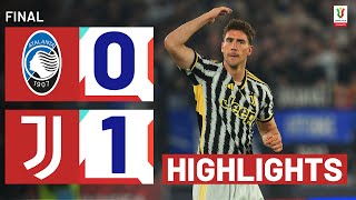 ATALANTAJUVENTUS 01  HIGHLIGHTS  Vlahovic wins it for Juve  Coppa Italia Frecciarossa 202324 [upl. by Esoryram109]