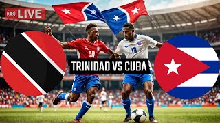 Trinidad vs Cuba LIVE CONCACAF Nations League Showdown 2024 [upl. by Ohara296]