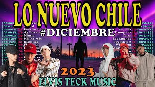 MIX LO NUEVO CHILE DICIEMBRE 2023 JERE KLEIN CRIS MJ NICKOOG PAILITA JAIRO VERA amp MÃS [upl. by Otxis]