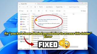 How to fix quotyou have been denied permission to access this folderquot Error in windows 1011 [upl. by Zetnwahs615]