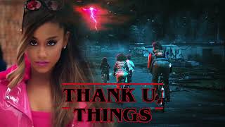 Thank U Things Thank U Next Ariana Grande Vs Stranger Things Theme C418 Remix [upl. by Ylellan]