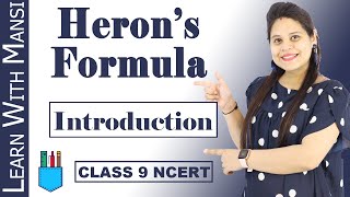 Class 9 Maths  Chapter 12  Introduction  Herons Formula  NCERT [upl. by Jamilla]