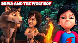 Shiva Cartoon  Shiva and The Wolf Boy  Kids Only [upl. by Anyad997]