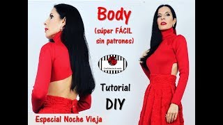 DIY Cómo hacer EL BODY MÁS FÁCIL DEL MUNDO Sin patrones SIN MOLDES [upl. by Alakim]