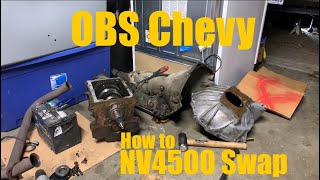 How to swap a NV4500 in OBS Chevy 8898 Complete video of swap [upl. by Yzzo]