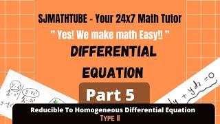 DIFFERENTIAL EQUATION  PART 5  Reducible To Homogeneous Type II [upl. by Onyx656]