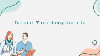 Immune Thrombocytopenia [upl. by Alihs]