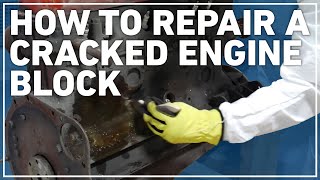 How to Repair a Cracked Engine Block [upl. by Gibbs]