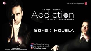 KAMAL GREWAL Latest Song HOUSLA I ADDICTION  NEW PUNJABI SONG [upl. by Naols]