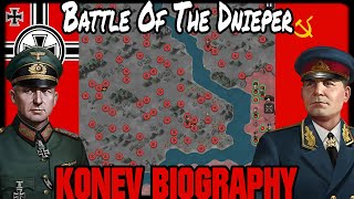 💥 KONEV BIOGRAPHY Battle Of The Dnieper 💥 [upl. by Atiuqad514]