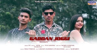 Gaddan Joggi  TR  ATPK amp Kajal Sharma  New Haryanvi DJ Song 2017  Keshu Haryanvi [upl. by Audwin]