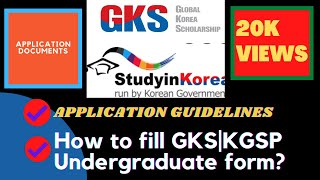 How to fill the form for GKS undergraduateA complete guide to Application and documents KGSP [upl. by Ardekan]