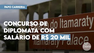 Concurso para diplomata tem 50 vagas e salário inicial de R 209 mil [upl. by Okeim885]