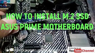 HOW TO INSTALL M 2 SSD TO ASUS PRIME MOTHERBOARD [upl. by Deragon]