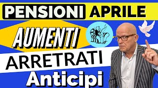 🟡 PENSIONI APRILE 👉 PAGAMENTI ANTICIPI AUMENTI ARRETRATI 📌 RIEPILOGO FINALE ❗️ [upl. by Ahsiruam]