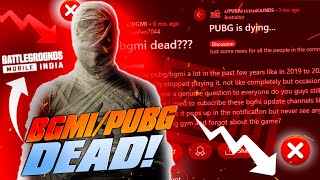 🥺BGMI  PUBG DEAD WHY BGMI  PUBG DEAD [upl. by Aisile]