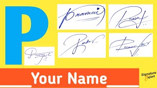 ✔️P Signature Style  Best Signature For My Name  Beautiful Signatures  How To Write A Signature [upl. by Dermot]