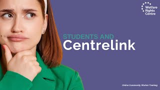 Students and Centrelink  Community Worker Training [upl. by Aset]