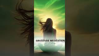 Gratitude Meditation for Healing Transformative Practice for Inner Peace and Emotional Wellness [upl. by Drofniw]