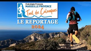 Trail des Calanques 2024  Le reportage [upl. by Eixel331]