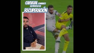 💪⚽ Dani Carvajal se Recupera con Fuerza y Apoyo Total del Madrid 🙌💥 [upl. by Grantham]