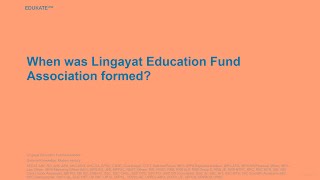 When was Lingayat Education Fund Association formed [upl. by Celtic134]