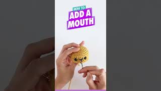 How to Crochet Adding a Mouth  Beginner Amigurumi Tutorial [upl. by Eelannej]