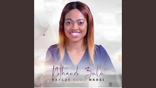 Bayede Kuwe Nkosi [upl. by Alten573]