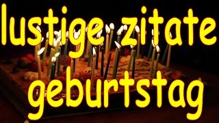 💚 lustige zitate geburtstag 💚 [upl. by Niac]