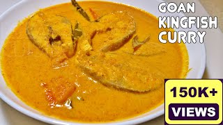 Special Goan Fish Curry Recipe  Spicy Kingfish Curry  Seer  Surmai Fish Curry [upl. by Magbie]