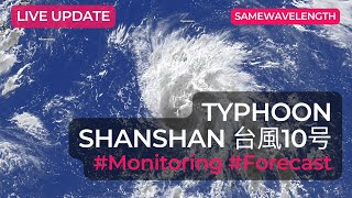 🔴 AUGUST 25 AM Typhoon Shanshan 台風10号 Weather Monitoring and Forecast 台風10号 Typhoon Shanshan [upl. by Allie]