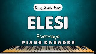 ELESI  Rivermaya  PIANO HQ KARAOKE VERSION [upl. by Cida]