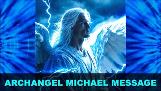 Archangel Michael Message  The Way of God and The Light  Archangels and Angels Message [upl. by Nert184]