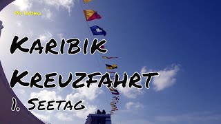 1Kreuzfahrt Karibik 03 1Seetag  Mein Schiff 2  Cruise Caribbean  1 day at sea  PhVideo [upl. by Bax527]